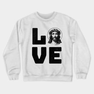 Return To Your First Love, Jesus Crewneck Sweatshirt